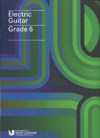 lcm rgt electric guitar grade 6 six book