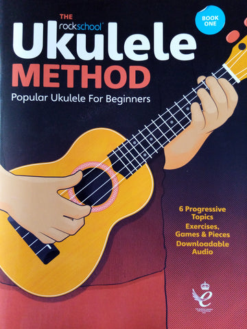 The Rockschool Ukulele Method 1 Book One